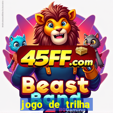 jogo de trilha para imprimir